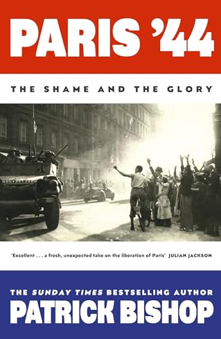 Paris 44: The Shame And The Glory FIRST EDITION