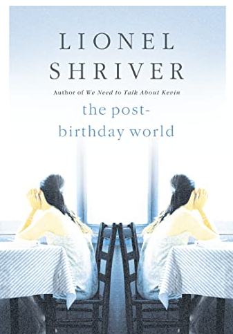 The Post-Birthday World SIGNED, FIRST EDITION