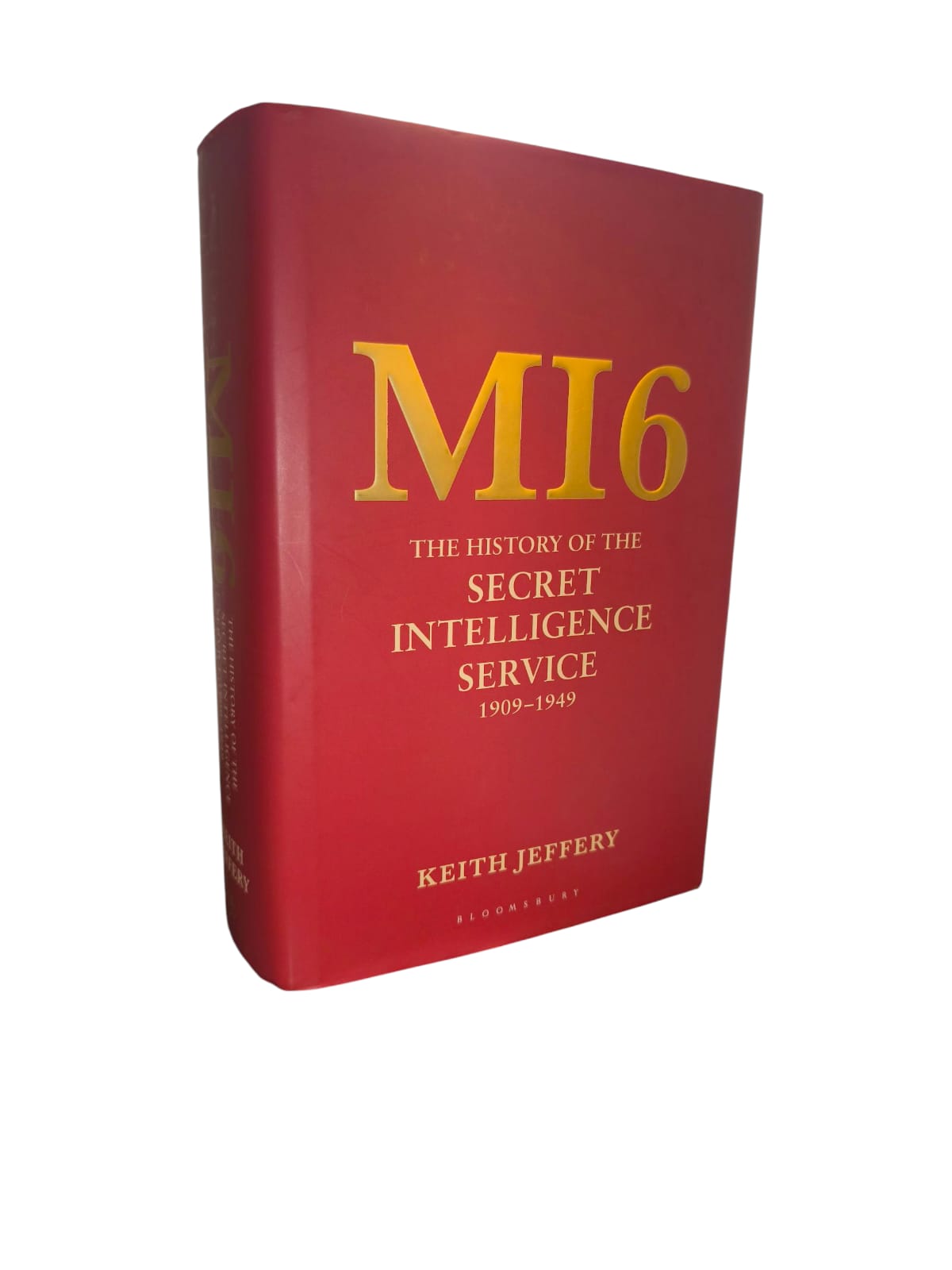 MI6: The History of the Secret Intelligence Service 1909-1949