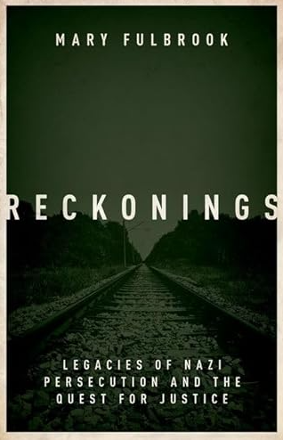 Reckonings : Legacies of Nazi Persecution FIRST EDITION