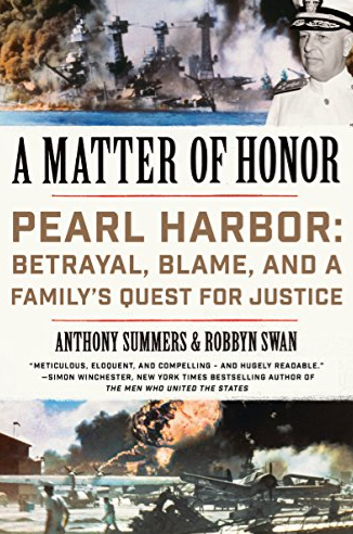 A Matter of Honor : Pearl Harbor: Betrayal, Blame, and a Family's Quest for Justice FIRST EDITION