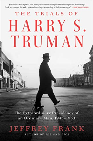 The Trials of Harry S. Truman