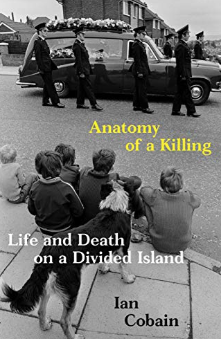 Anatomy of a Killing : Life and Death on a Divided Island FIRST EDITION
