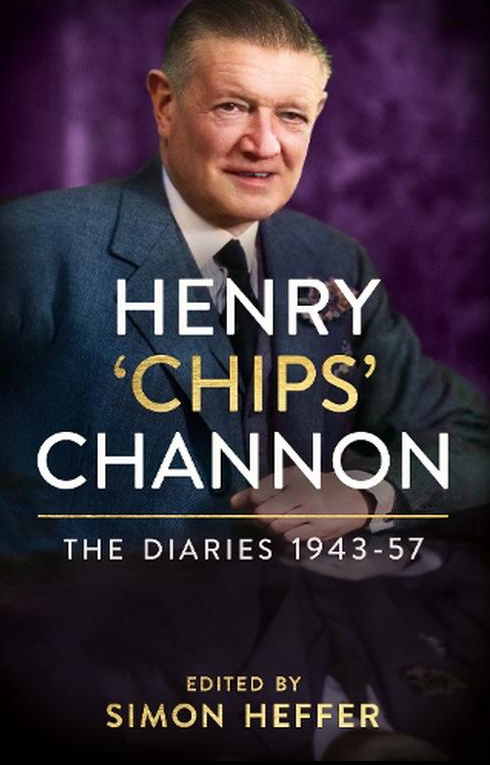 Henry Chips Channon: The Diaries (Volume 3): 1943-57 FIRST EDITION
