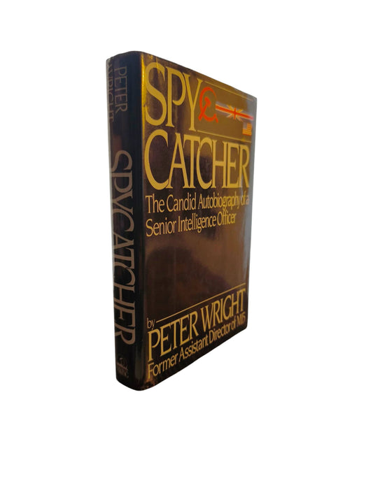 Spy Catcher: The Candid Autobiography of a Senior Intelligence Officer