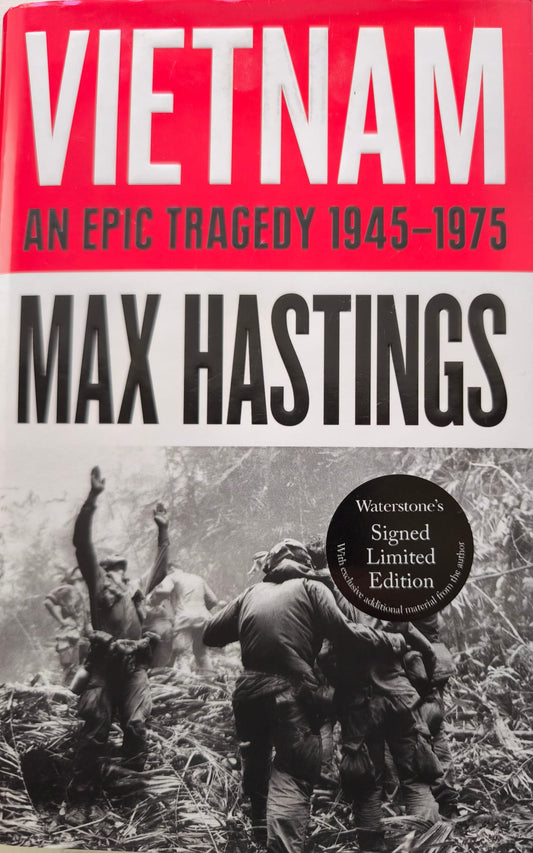 Vietnam: An Epic Tragedy 1945-1975 SIGNED, FIRST EDITION