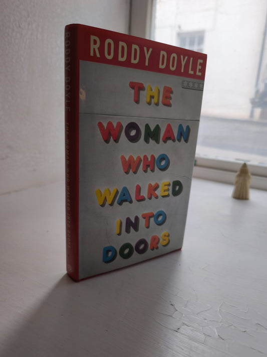 The Woman Who Walked Into Doors SIGNED, FIRST EDITION