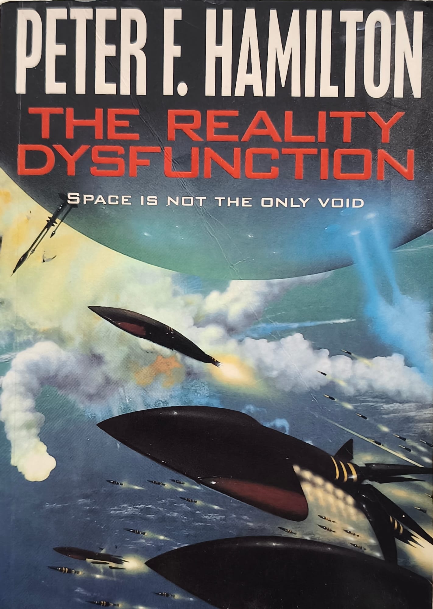 The Reality Dysfunction FIRST EDITION