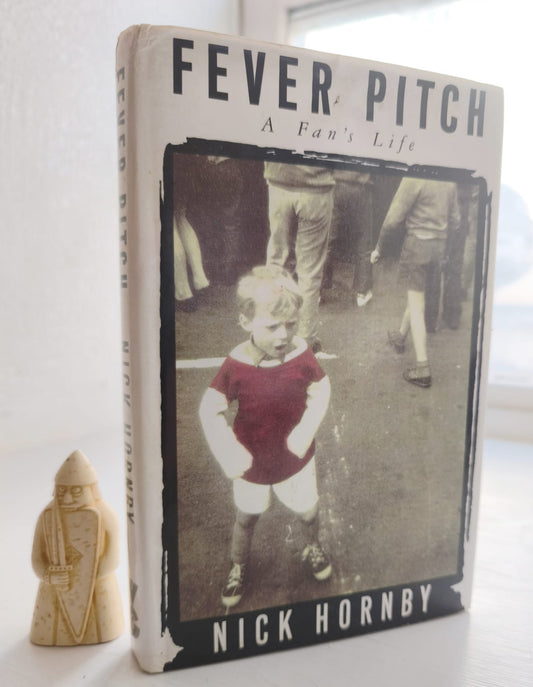 Fever Pitch FIRST EDITION