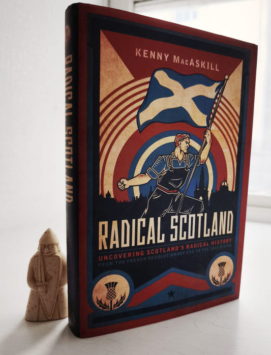 Radical Scotland SIGNED FIRST EDITION