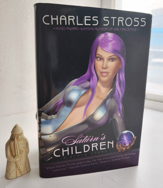 Saturn's Children - A Space Opera FIRST EDITION