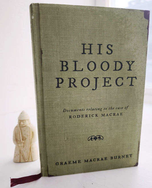 His Bloody Project FIRST EDITION