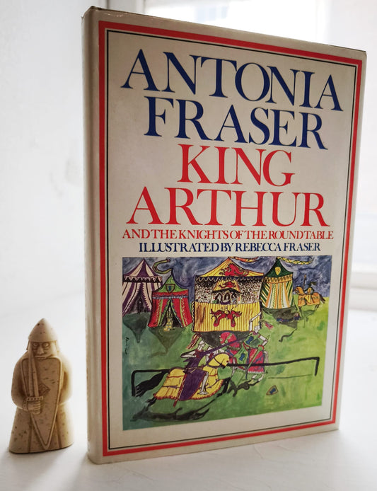 King Arthur and The Knights Of The Round Table FIRST EDITION